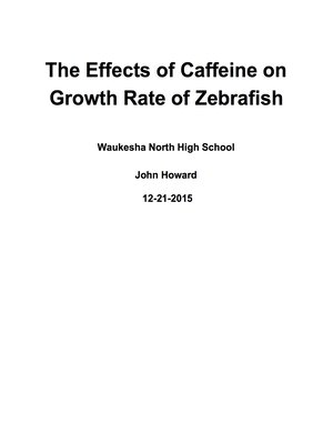cover image of The Effects of Caffeine on Growth Rate of Zebrafish